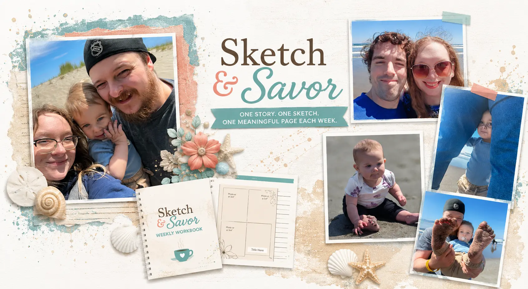 Sketch & Savor weekly scrapbook membership featuring a completed beach scrapbook layout, family beach photos, and the Sketch & Savor workbook.